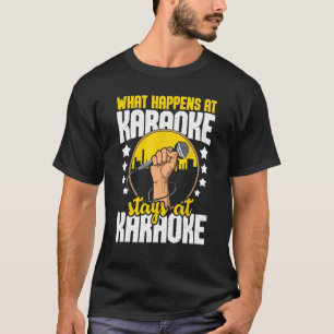 Was bei Karaoke Bleibe bei Karaoke - Music T-Shirt