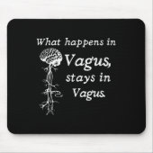 Was bei Vagus im Vagas Nervensystem Bleibe Mousepad (Vorne)