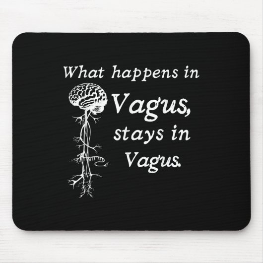 Was bei Vagus im Vagas Nervensystem Bleibe Mousepad (Vorne)