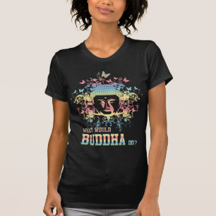 Was Buddha tun würde T-Shirt