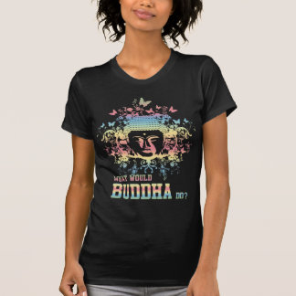 Was Buddha tun würde T-Shirt