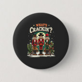 Was Cracking Nutcracker Cactus Christmas Funny ist Button (Vorderseite)