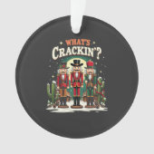 Was Cracking Nutcracker Cactus Christmas Funny ist Ornament (Vorderseite)