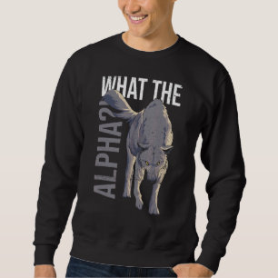 Was das Alpha-Zitat für einen Wolf-Experte ist Sweatshirt