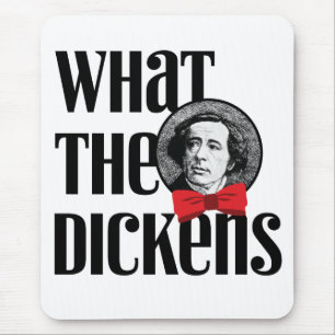Was das Dickens (roter Bogen) Mousepad