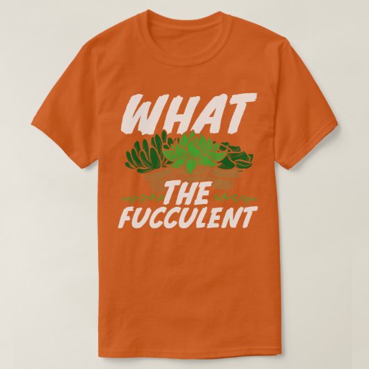 Was das fukkulente Kaktus Gärtnergeschenk T-Shirt (Design vorne)