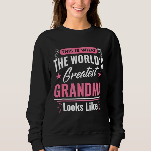 Was das größte Oma der Welt aussieht wie Mütter D Sweatshirt (Vorderseite)