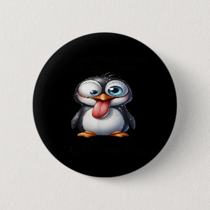 Was Das Leben Mir Auch Immer Entgegenschleudert, I Button