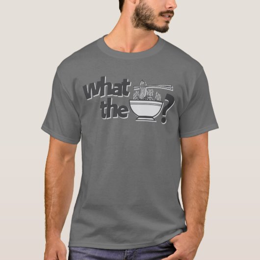 Was das Pho? T-Shirt (Vorderseite)