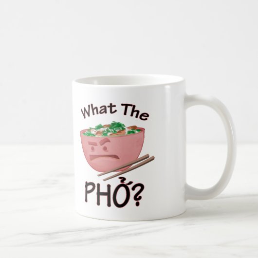 Was das Pho? Tasse (Rechts)