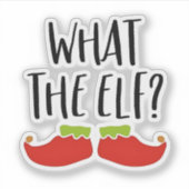 Was der Elf Funny Christmas Elf Weihnachtsmann Aufkleber (Vorderseite)