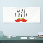 Was der Elf Funny Christmas Elf Weihnachtsmann Banner (Messe)