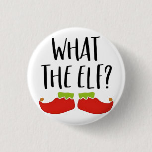 Was der Elf Funny Christmas Elf Weihnachtsmann Button