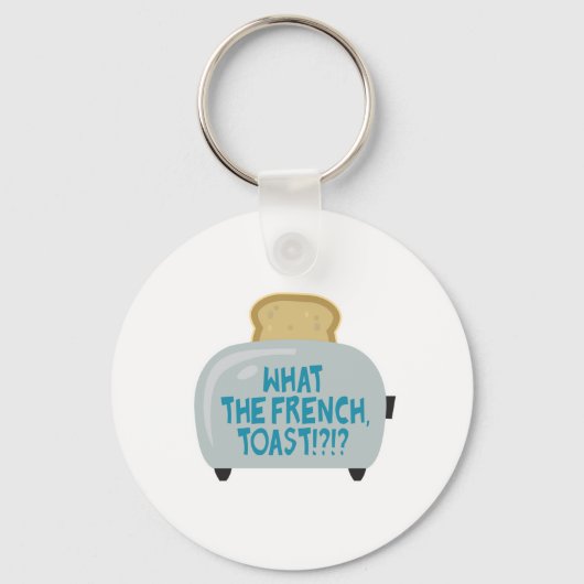 was der französische Toast Schlüsselanhänger (Vorderseite)