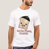 was der französische Toast T-Shirt (Vorderseite)