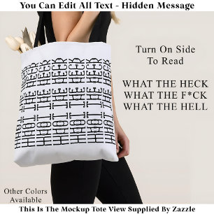 Was der Heck bearbeitbare versteckte Message 153BW Tasche