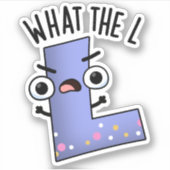 Was der L Funny Letter L Puff Aufkleber (Vorderseite)