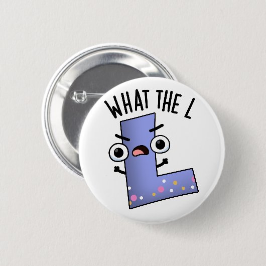 Was der L Funny Letter L Puff Button (Vorne & Hinten)