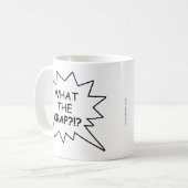 Was der Mist!?! Tasse (Vorderseite Links)