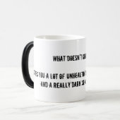 Was dich nicht umbringt verwandlungstasse (Vorderseite Links)