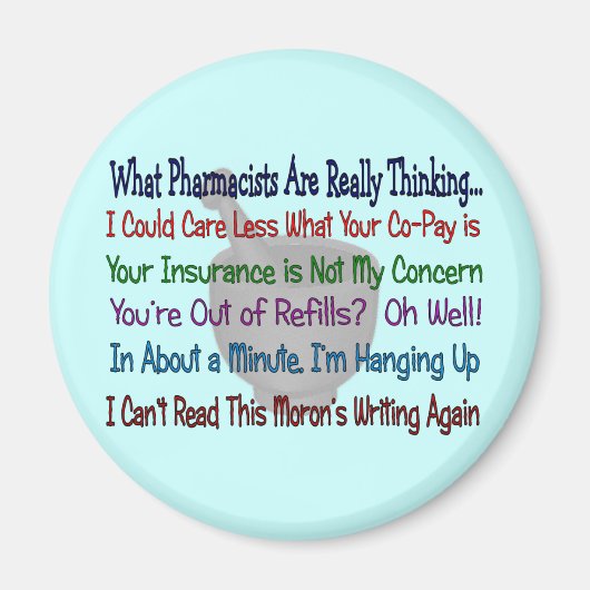 Was die Apotheker wirklich denken Magnet (Vorne)