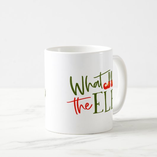 Was die Elf-Funny-Weihnachten-Tasse Kaffeetasse (VorderseiteRechts)