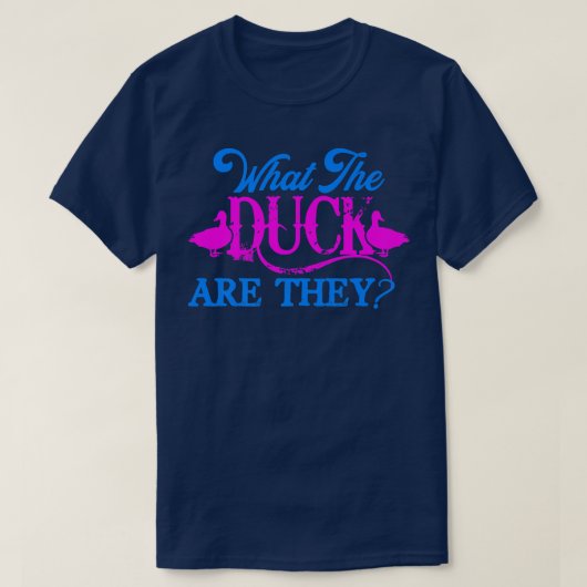 Was die Ente sind, die beide Geschlechter zeigen 1 T-Shirt (Design vorne)