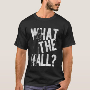Was die HAL Basketball Humor Langarmshirt T-Shirt