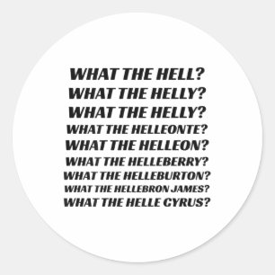 Was die Hölle, was die Helly (auf ba Runder Aufkleber
