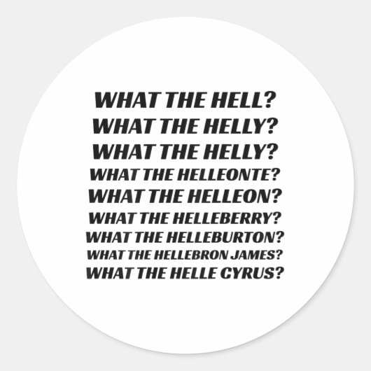 Was die Hölle, was die Helly (auf ba Runder Aufkleber (Vorderseite)