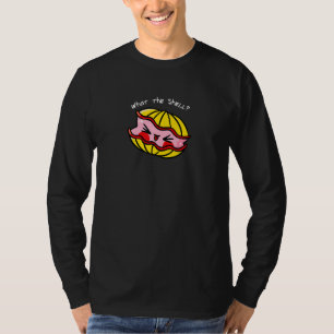 Was die Muschel klassisches Austernshucken T-Shirt