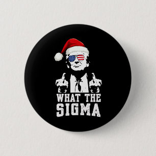Was die Sigma Trump Santa Funny Weihnachtsmeme Xm Button