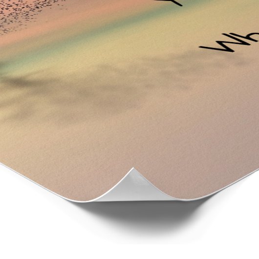 "Was du denkst, du wirst.." Poster (Ecke)