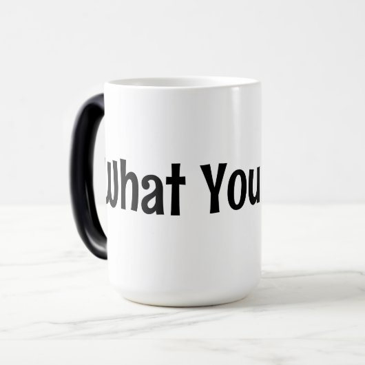 Was du sagst! Tasse (Vorderseite Links)