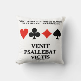 Was Duplikatbrücke tun Venit Psallebat Victis Kissen