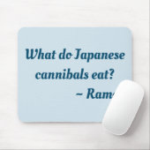 Was essen japanische Kannibalen? Ramen-Maus-Pad Mousepad (Mit Mouse)