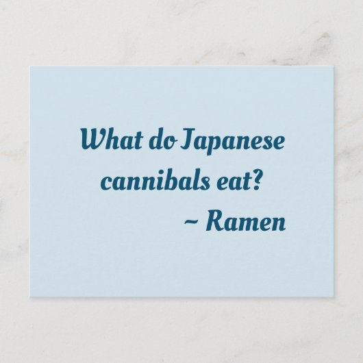 Was essen japanische Kannibalen? Ramen Postcard Postkarte (Vorderseite)
