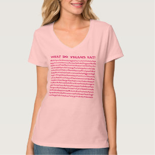 Was essen Vegans? T-Shirt