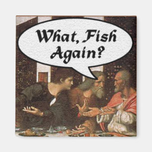 Was, Fisch wieder? - Funny Last Supper Holiday Mah Magnet