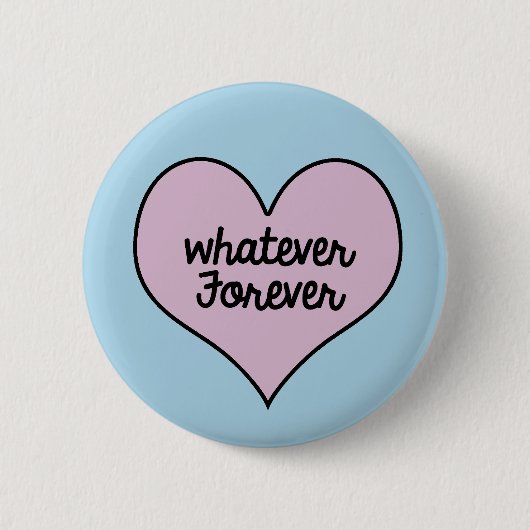 WAS FOREVER-KNOPF BUTTON (Vorderseite)