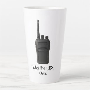 Was Fu*k über das lustige Walkie Talkie Icon Milchtasse
