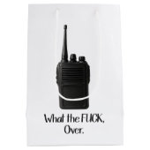 Was Fu*k über das lustige Walkie Talkie Icon Mittlere Geschenktüte (Rückseite)