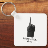 Was Fu*k über das lustige Walkie Talkie Icon Schlüsselanhänger (Vorderseite)