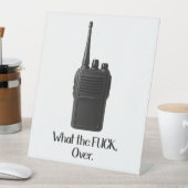 Was Fu*k über das lustige Walkie Talkie Icon Sockelschild (In Situ)