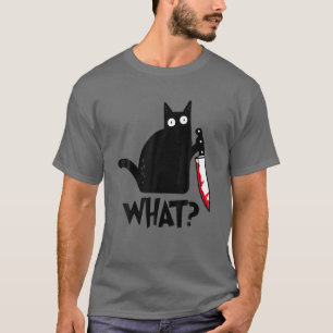 Was? Funny Black Cat Shirt, Murderous Cat Wit T-Shirt