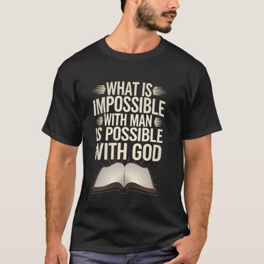 Was für den Menschen unmöglich ist, wird durch Gla T-Shirt (Vorderseite)