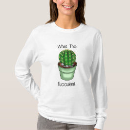 Was für ein Brennstoff | Funny Succulent Pub T-Shirt