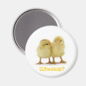 Was für ein CHICK? Magnet (Vorderseite/Rückseite)