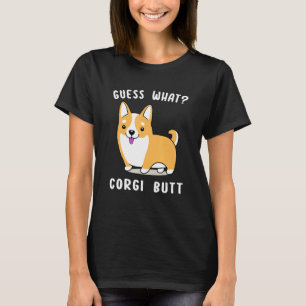 Was für ein Corgi-Hintern Corgi Hund Wortspiel T-Shirt