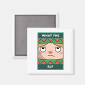 Was für ein Elf Magnet (Vorderseite/Rückseite)